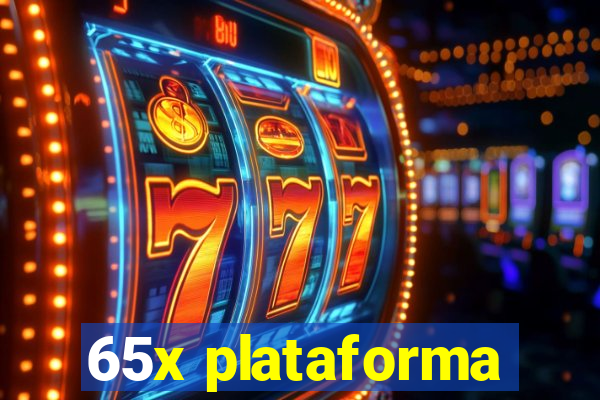 65x plataforma